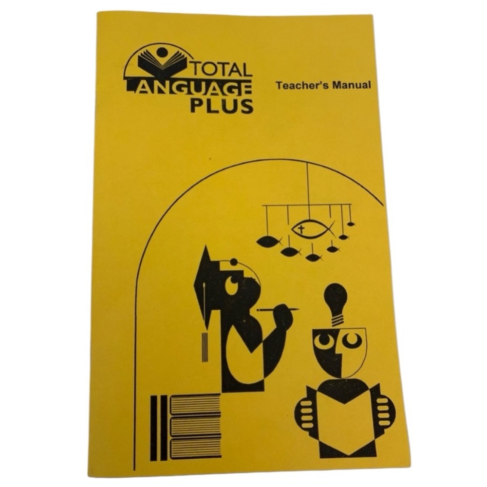 Total Language Plus Teacher’s Manual-Overview of Total Language Curriculum